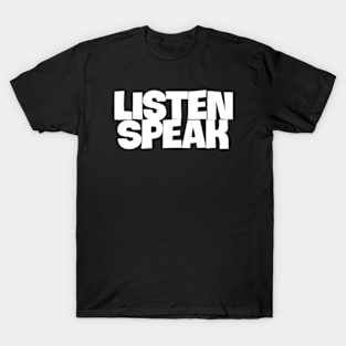 The Power of Listening and Speaking T-Shirt